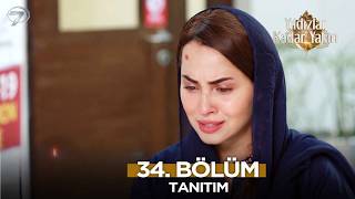 Yıldızlar Kadar Yakın Pakistan Dizisi 34. Bölüm Fragmanı | 29 Temmuz Çarşamba