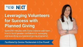 UW NEXT Webinar: Leveraging Volunteers for Success with Planned Giving