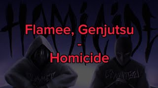 Flamee, Genjutsu - Homicide. Текст песни. Lyrics.
