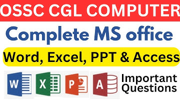Complete MS Office || Word Excel Power point & Access MCQ Practice for OSSC CGL ||