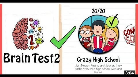 Brain Test 2 Crazy high School All Levels 1-20 Solution Walkthrouhg