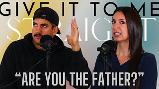 Giving you paternity tests, creepy bosses, and gender reveals | Episode 50 | Give It To Me Straight