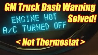 Engine Hot AC Turned Off Solved Suburban Tahoe Silverado