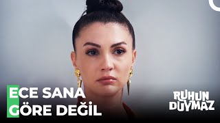 Ece'nin Duyduğu Ağır Sözler - Ruhun Duymaz