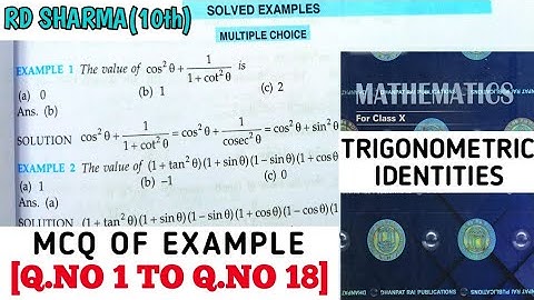 RD SHARMA CLASS 10 TRIGONOMETRIC IDENTITIES MCQ OF EXAMPLE [Q.NO 1 TO 18] MATH FEAR | CHAPTER 11