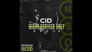 CID Presents: Night Service Only Radio: Episode 015