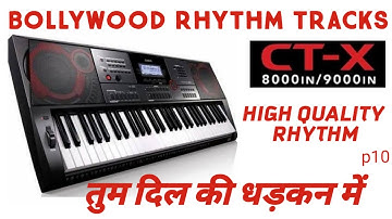 casio ctx 9000 indian rhythm #tumdilkidhadkanme #indianrhythmloops #rhythmtracks #ctx9000inrhythm