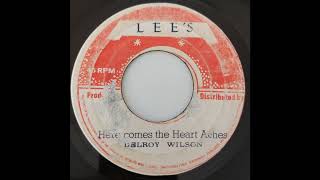 Delroy Wilson  Here Comes The Heart Aches  Lees 7inch 1972