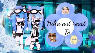 Hiha Aut React To