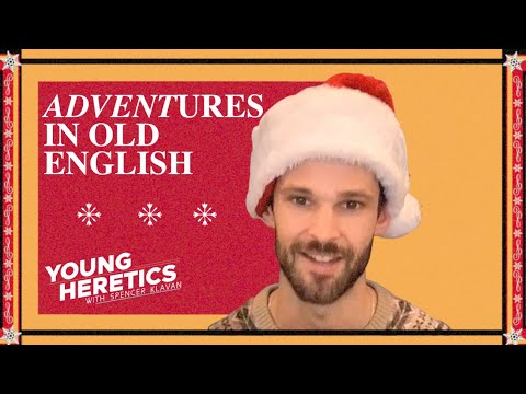 Adventures in Old English: The History and Meaning of Advent