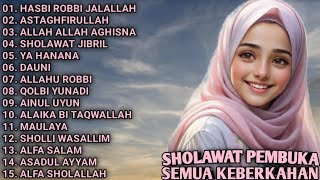 SHOLAWAT PEMBUKA SEMUA KEBERKAHAN || HASBI ROBBI JALALLAH - ASTAGHFIRULLAH - ALLAH ALLAH AGHISNA