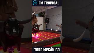 Fm Tropical Toro Mecánico