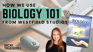How we use Biology 101 (Westfield Studios)