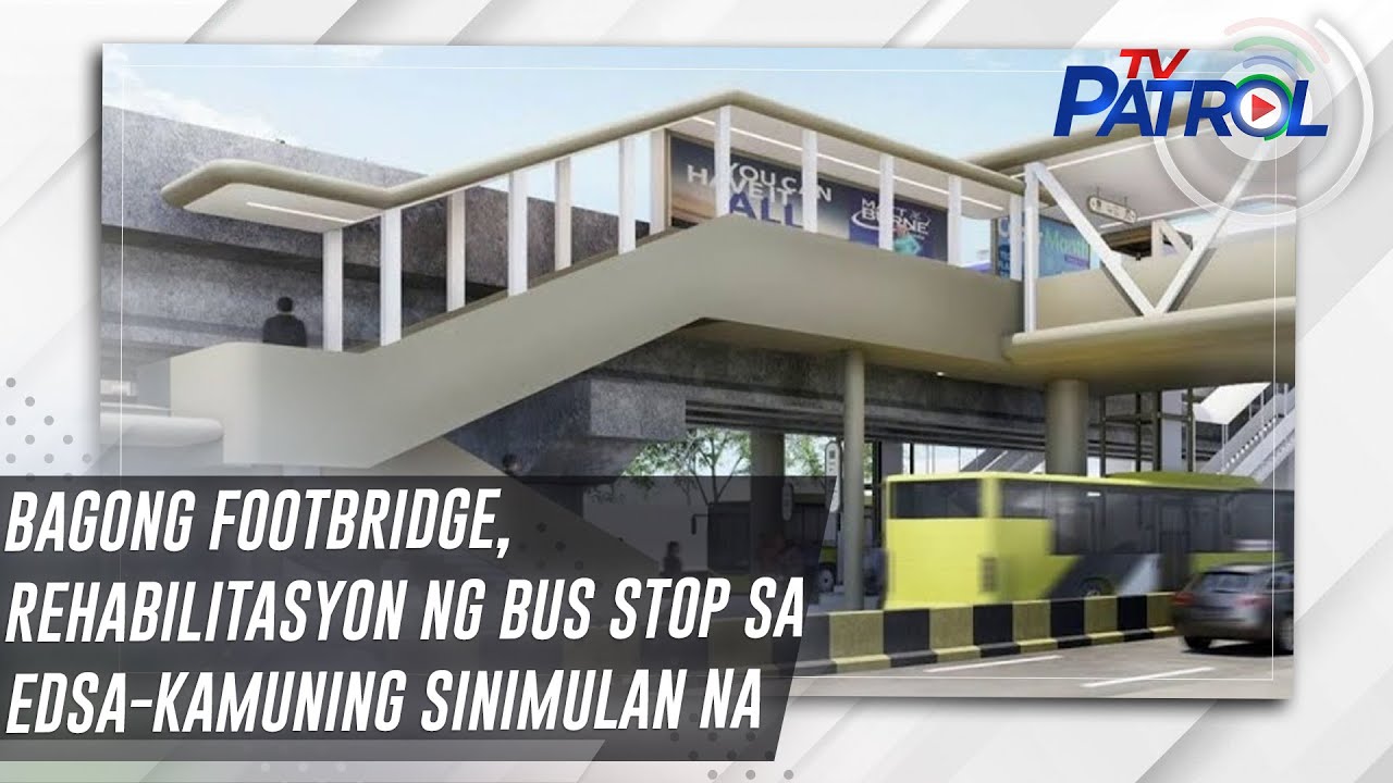 Bagong footbridge, rehabilitasyon ng bus stop sa EDSA-Kamuning sinimulan na | TV Patrol