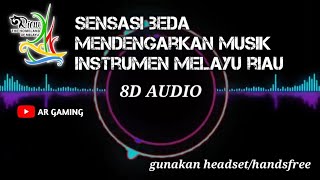 Instrumen Melayu Riau 8D audio musik viral