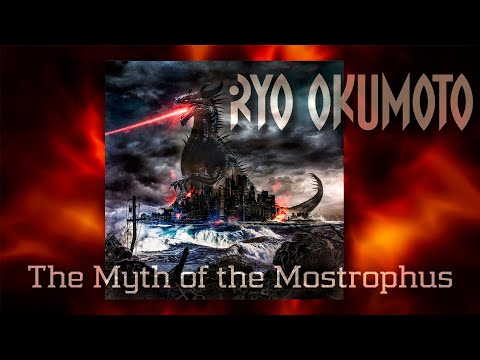 Ryo Okumoto - The Myth Of The Mostrophus (Album Trailer)