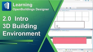 2.0 - Introduction to the 3D Building Environment