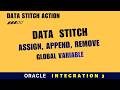 Data Stitch Action Oracle Integration Gen 3 | Assign, Append &amp; Remove Operation | Step-by-Step OIC 3