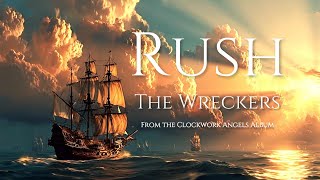 “The Wreckers – Rush (Clockwork Angels) | Cinematic Visual Experience by RookWorks”