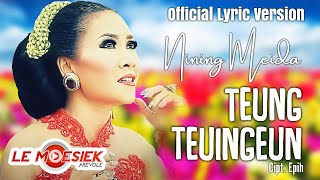 Nining Meida - Teungteuingeun ( Lyric Version)