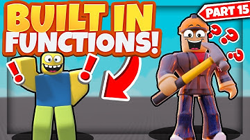 Beginner Roblox Scripting Tutorial! NOOB TO PRO - Part 15 (Built In Functions)