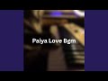 Paiya love bgm