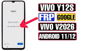 VIVO Y12S FRP Bypass | VIVO V2026 FRP Bypass Android 11 Without PC 2022 | VIVO Y12S Google Bypass |