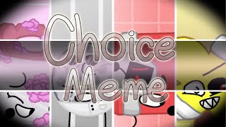 Choice Meme | BFB AU