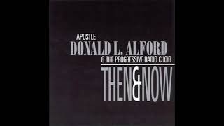 Video thumbnail of "Stop By - Apostle Donald Alford & The Progressive Radio Choir"
