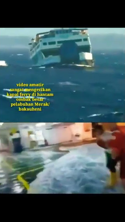 Mengerikan, video amatir ombak besar di merak/bakauheni#shorts