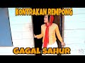 Download Lagu KONTRAKKAN REMPONG EPISODE 17 || GAGAL SAHUR (EDISI RAMADHAN)