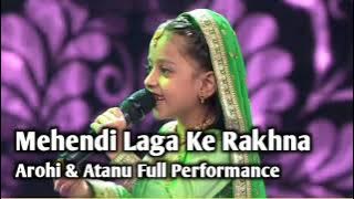 Mehendi Laga Ke Rakhna | Arohi Soni Full Performance