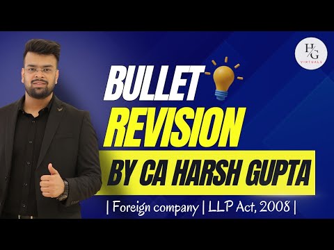 LLP Act & Foreign Company | Bullet Revision | Jan 2026 attempt