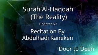 Surah Al-Haqqah (The Reality) Abdulhadi Kanekeri  Quran Recitation