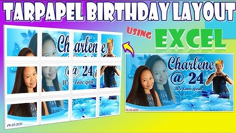 HOW TO MAKE TARPAPEL/TARPAULIN BIRTHDAY LAYOUT USING MS EXCEL II TARPAPEL BIRTHDAY LAYOUT