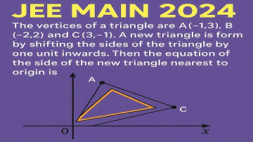 The vertices of a triangle are A(−1,3),B(−2,2) and C(3,−1). A new triangle is formed by shifting
