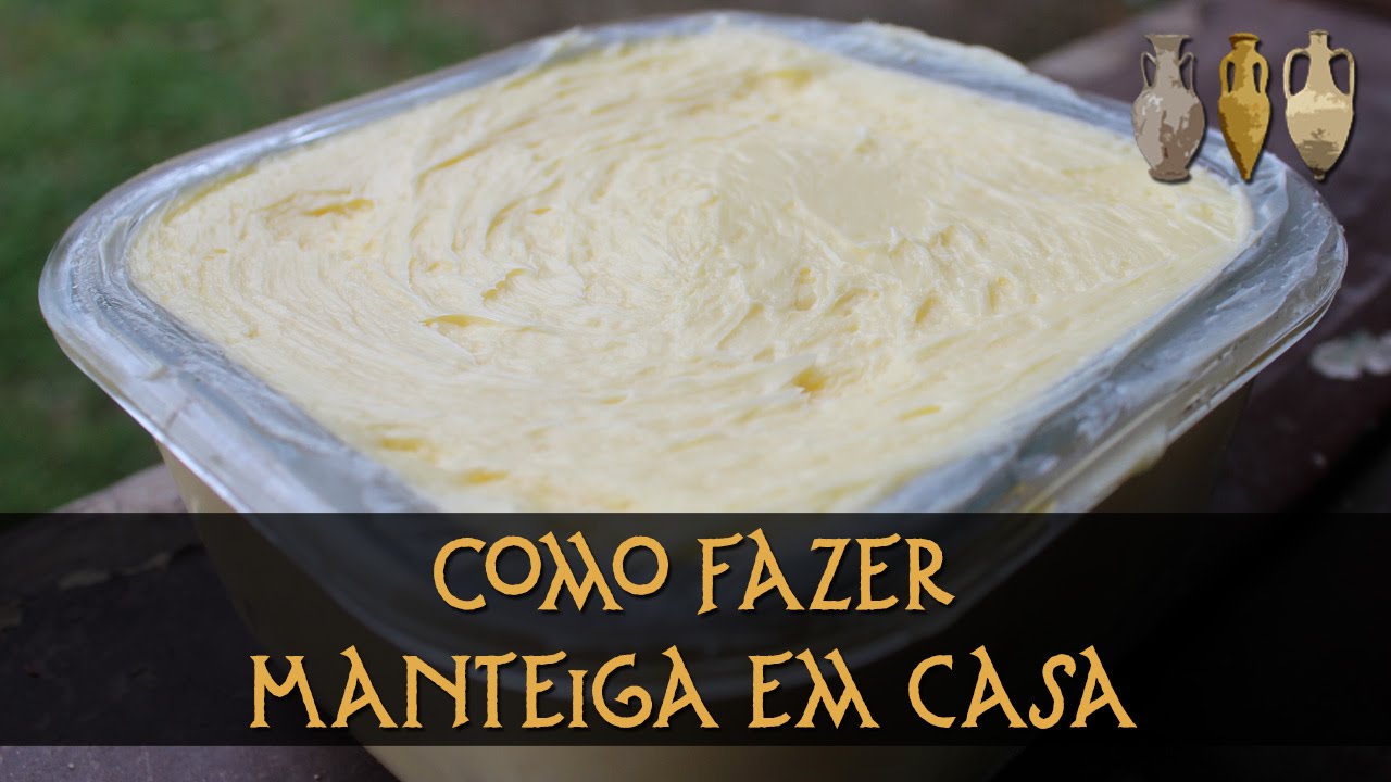 Como fazer manteiga em casa YouTube