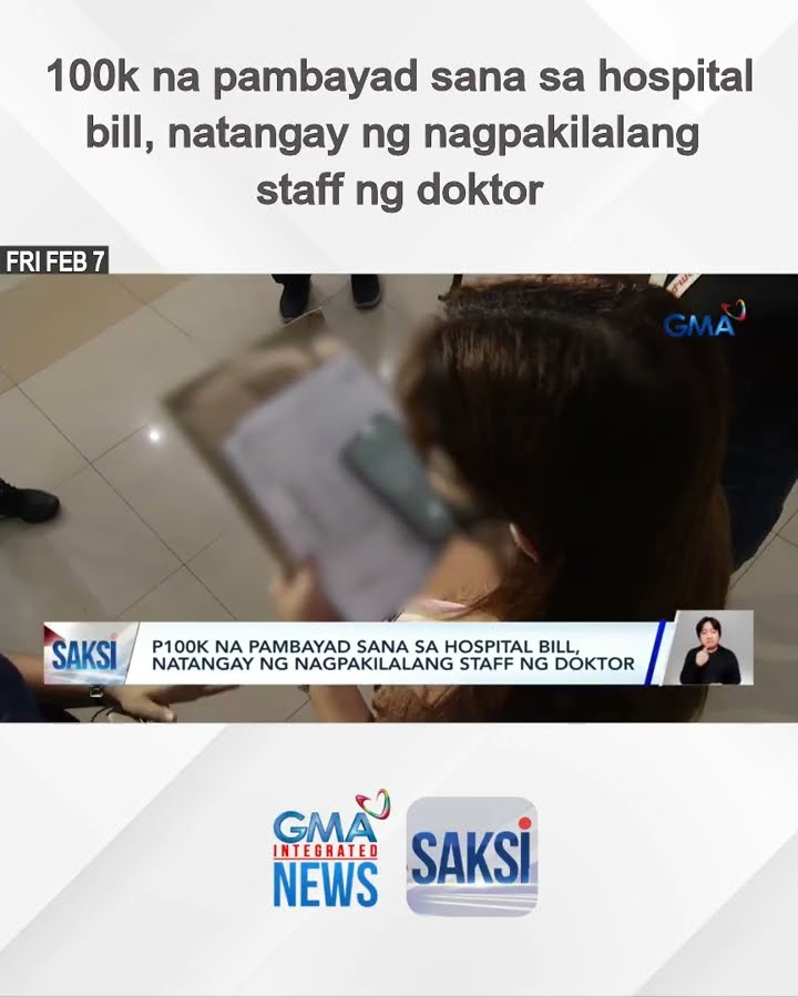 100k na pambayad sana sa hospital bill, natangay ng nagpakilalang staff ng doktor | Saksi