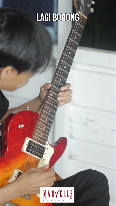 Lagi Bohong Marvells | Melodi Gitar Cover