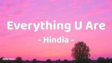 Everything U Are - Hindia | Lirik Lagu