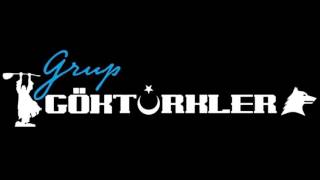 Grup Göktürkler Gök Girsin Kızıl Çıksın