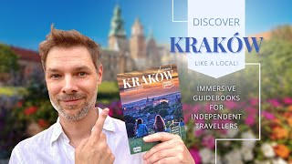 THE BEST WAY TO VISIT KRAKÓW