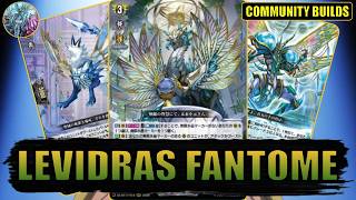 COMMUNITY BUILDS: LEVIDRAS FANTOME | SEPTEMBER 2026 | CARDFIGHT!! VANGUARD