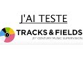 Mon avis sur tracks and fields