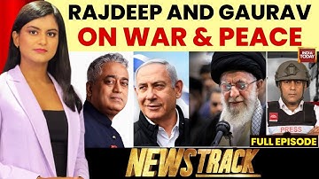 NewsTrack with Akshita Nandagopal: Rajdeep Sardesai and Gaurav Sawant on Israel-Iran Ceasefire