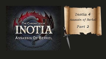 Inotia 4:Assassin of Berkel | Walkthrough Part 2