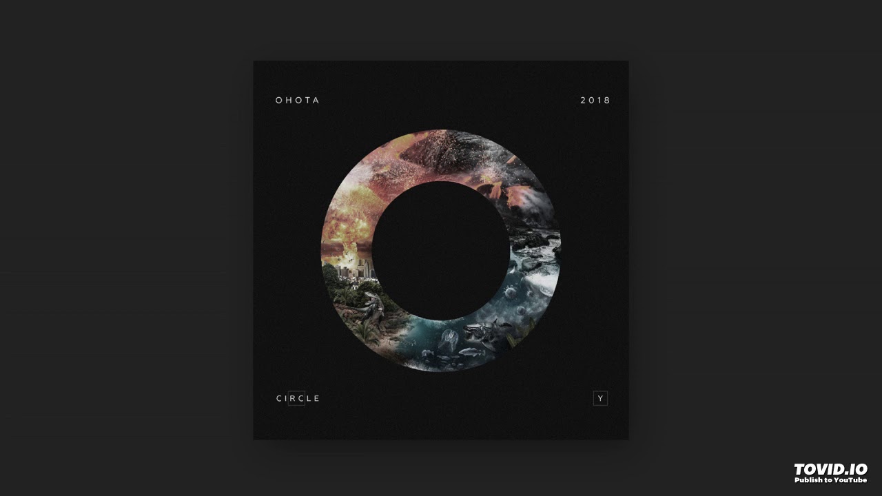 Watch Ohota - Circle (Original Mix) on YouTube Watch Ohota - Circle (Original Mix) on YouTube
