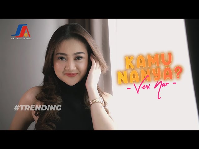 Veni Nur - Kamu Nanya (Official Music Video) class=