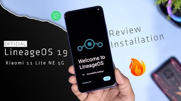 Install Official Lineage OS 19.1 on Xioami 11 Lite NE 5G, Best Performance, bugs, Features