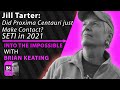 Jill Tarter: Time to Stop SETI?